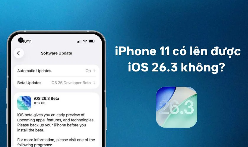 iPhone 11 có lên được iOS 26.3 không?