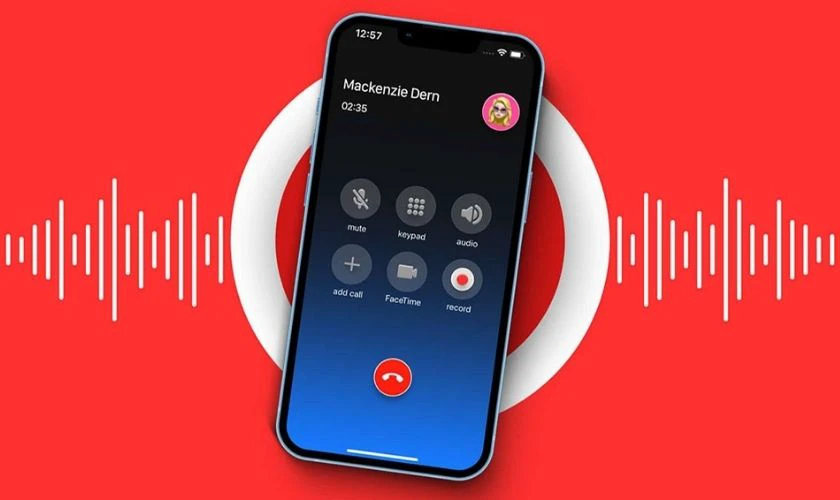 iPhone 12 có ghi âm cuộc gọi không?