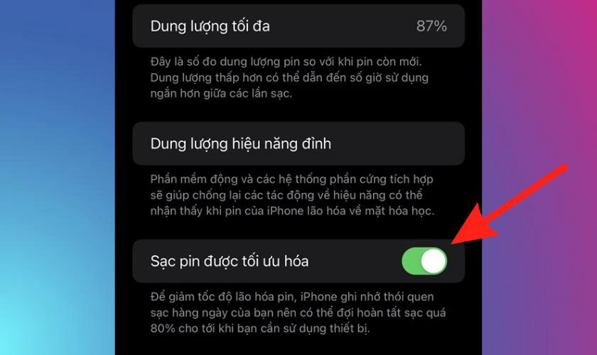 Bạn bật tính năng Sạc pin được tối ưu hoá
