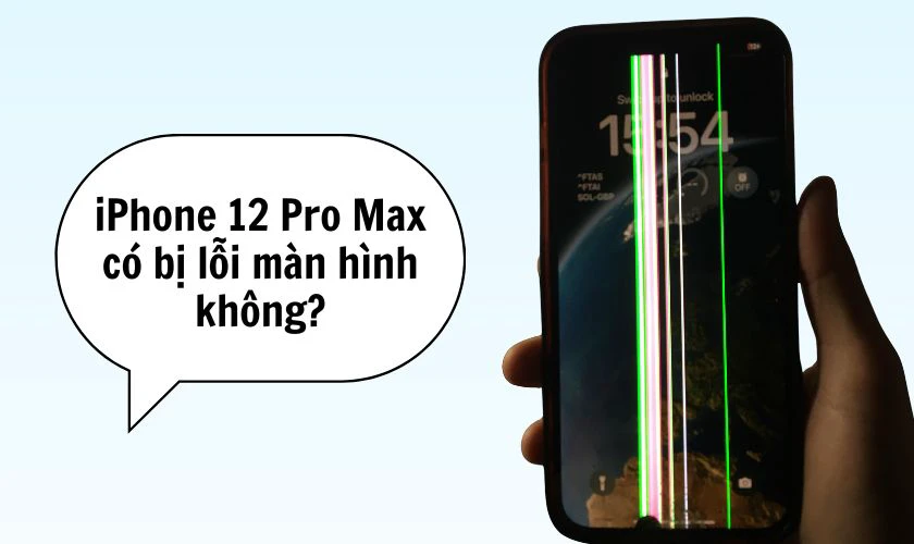 iPhone 12 Pro Max có bị lỗi màn hình không?