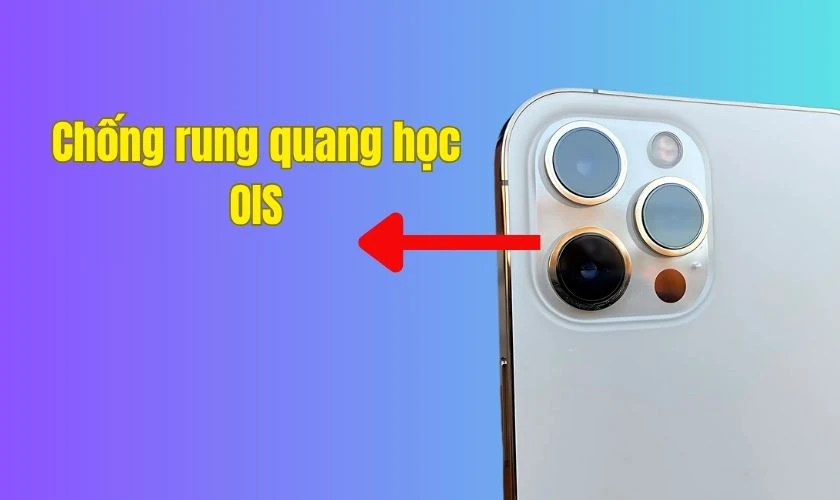iPhone 12 Pro Max có chống rung không 2025?