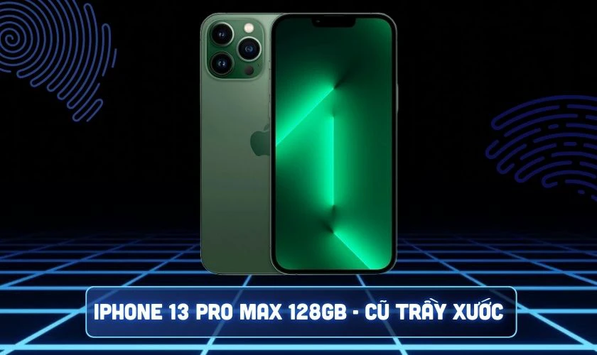 iPhone 13 Pro Max 128GB - Cũ trầy xước