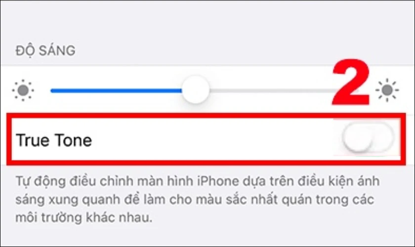 Tìm True Tone và nhấn vào nút để tắt