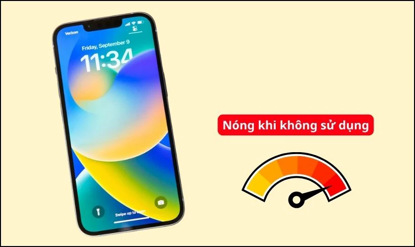 Nóng khi không sử dụng hoặc đang để chế độ chờ