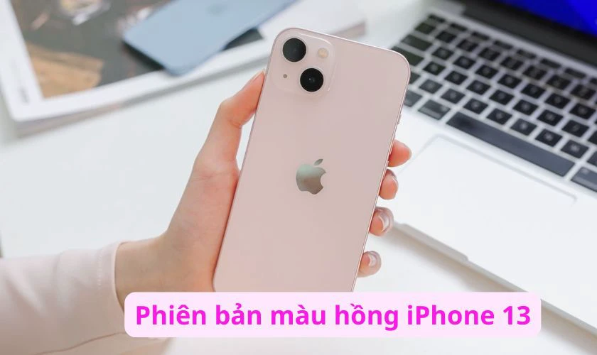 iPhone 13 là mẫu iPhone đầu tiên sau nhiều năm được Apple tái sử dụng lại gam màu hồng