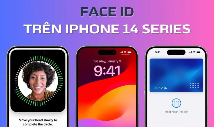 Tại sao iPhone 14 không có vân tay