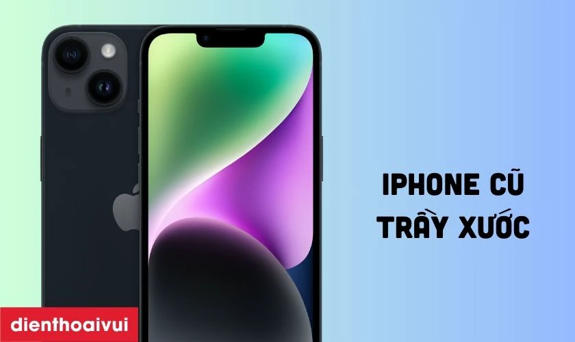 iPhone cũ trầy xước  