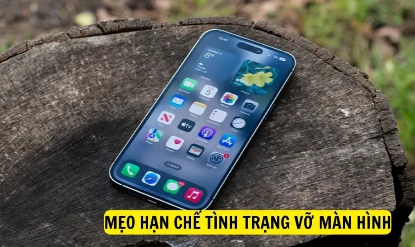 Mẹo hạn chế tình trạng iPhone 14 Pro Max bị vỡ màn hình
