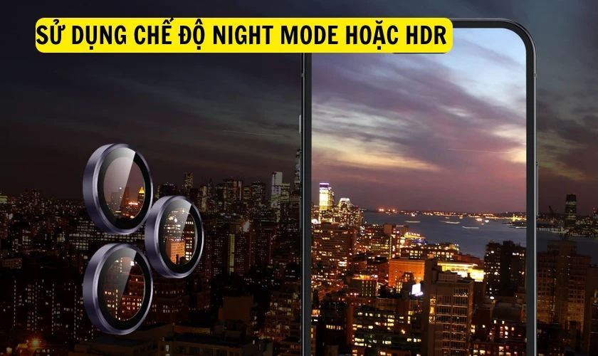 Mẹo hạn chế iPhone 14 Pro Max chụp ảnh bị tối