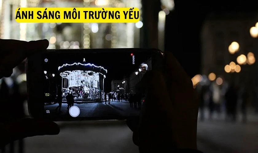 Ánh sáng môi trường yếu hoặc ngược sáng