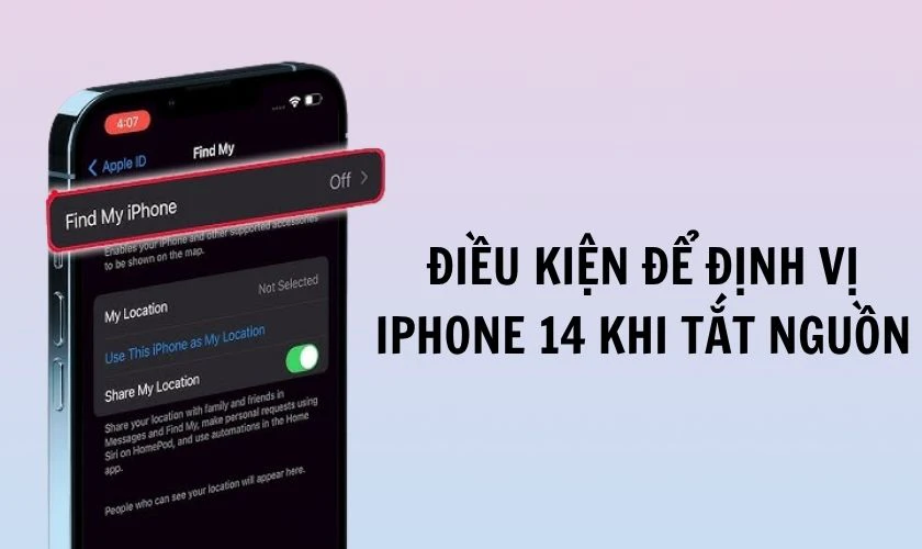 Điều kiện để định vị iPhone 14 khi tắt nguồn