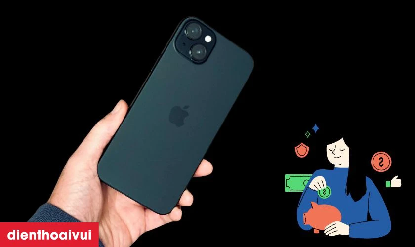 Mua iPhone 15 Plus cũ giúp bạn tối ưu chi phí khi mua sắm