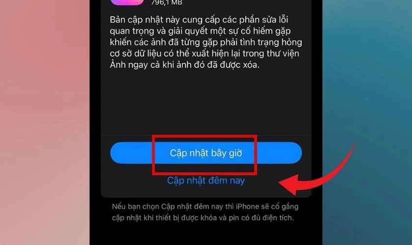 Chọn Cập nhật bây giờ để cài đặt ngay iOS mới nhất cho thiết bị