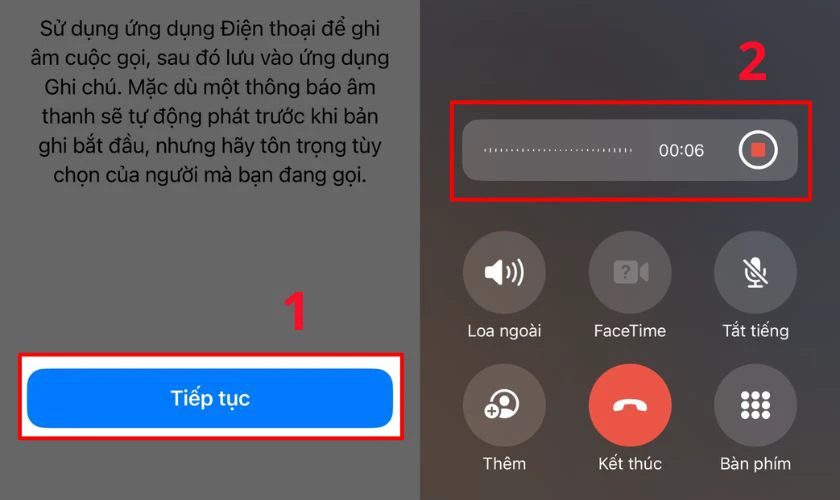 Một thông báo bản ghi cuộc gọi sẽ hiển thị, bạn hãy nhấn vào mục Tiếp tục