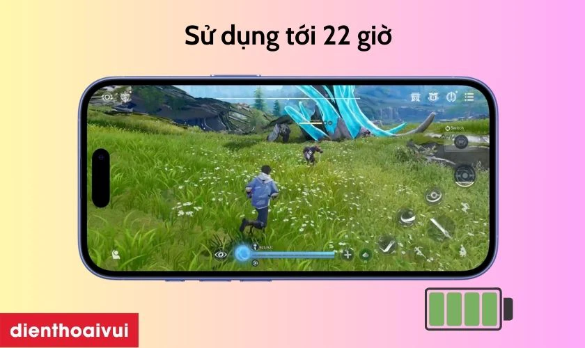 Sử dụng thoải mái đến 22 giờ
