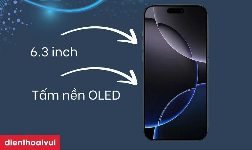 Màn hình kích thước lớn cho trải nghiệm hoàn hảo
