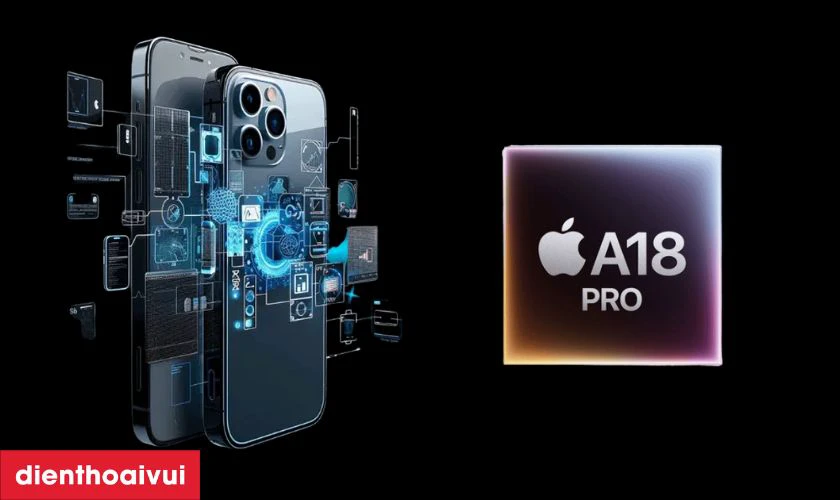 Chip Apple A18 Pro tối ưu hiệu suất cùng trí tuệ nhân tạo (AI)