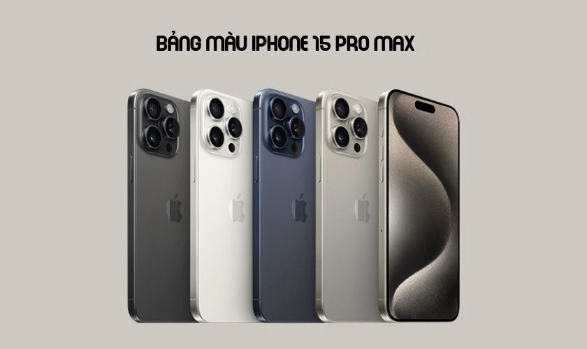 So sánh iPhone 16 Pro Max và 15 Pro Max về màu