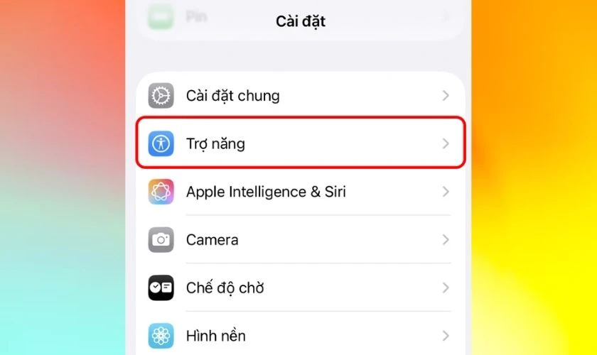 Vào Cài đặt, chọn Trợ năng