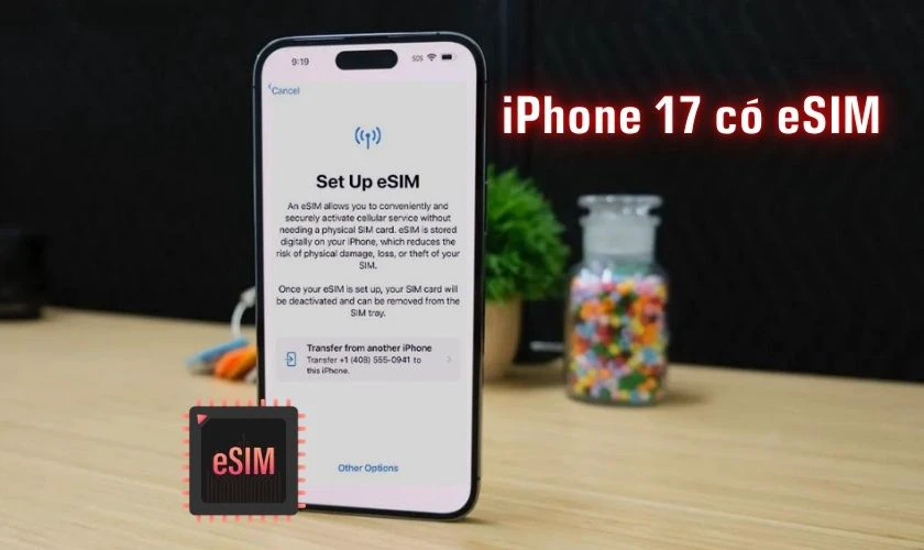 iPhone 17 có eSIM không?