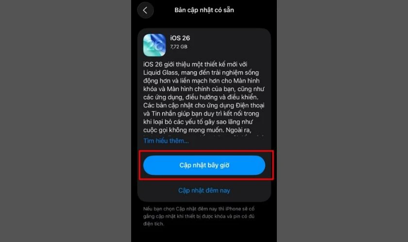 Nếu có bản iOS mới, chọn Tải về và cài đặt hoặc Cập nhật bây giờ