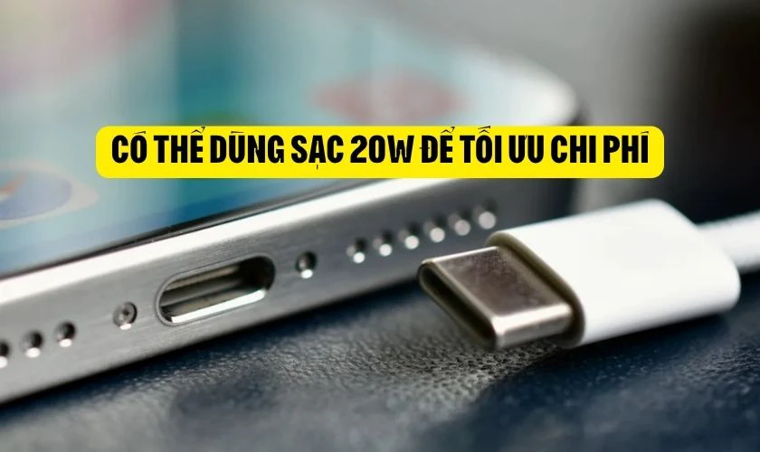 Có nên sử dụng sạc 20W cho iPhone 17 Pro Max?