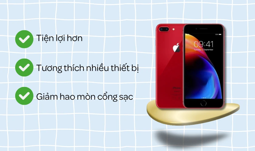 Lợi ích của sạc không dây trên iPhone 8