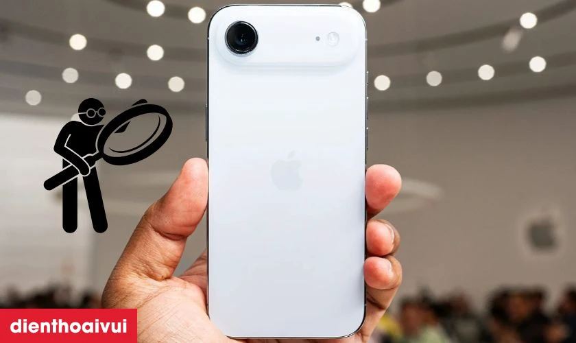 Hướng dẫn kiểm tra iPhone Air cũ trước khi mua