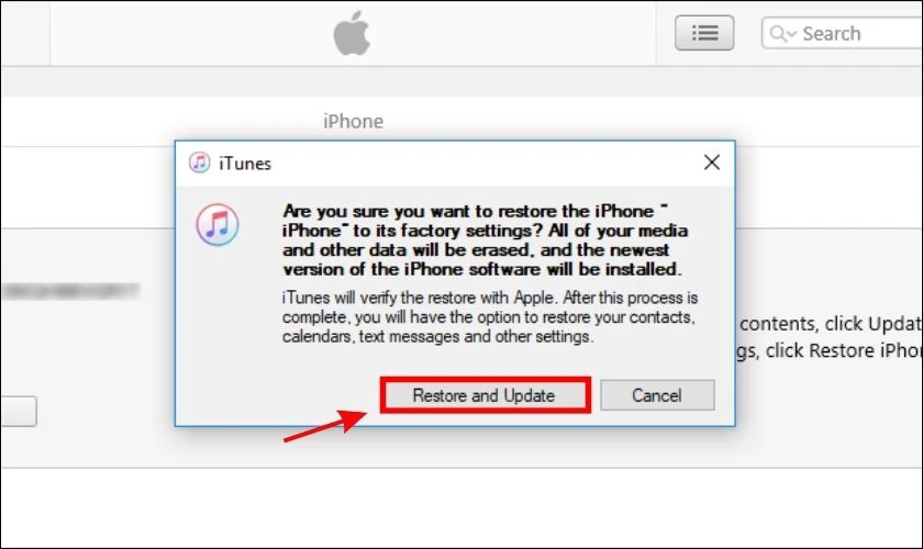 Chọn iPhone của bạn trong iTunes rồi nhấn vào lệnh Restore and Update iPhone