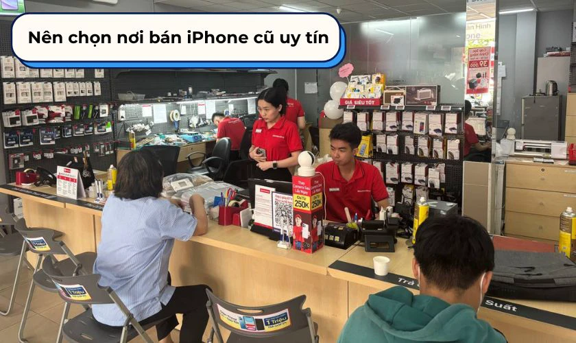 Lưu ý khi mua và sử dụng iPhone cũ