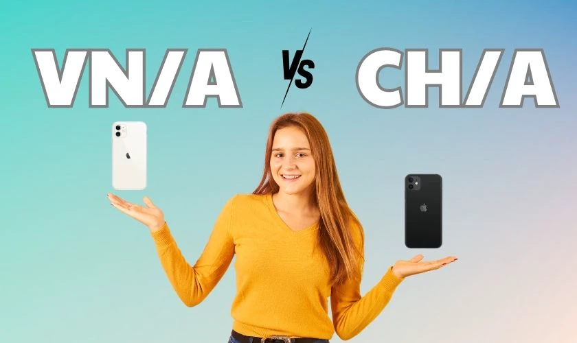 Nên chọn mua iPhone phiên bản mã CH/A hay VN/A?