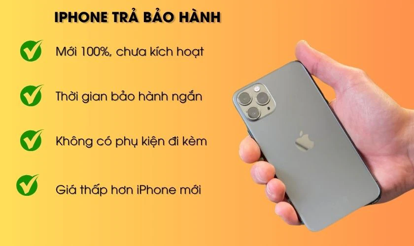 iPhone trả bảo hành có đặc điểm gì?