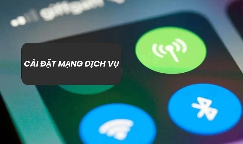 Cài đặt mạng dịch vụ