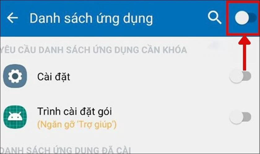 Bật nút danh sách ứng dụng lên