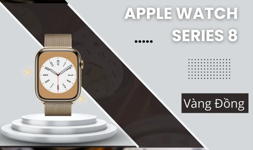 Apple Watch Series 8 màu vàng đồng