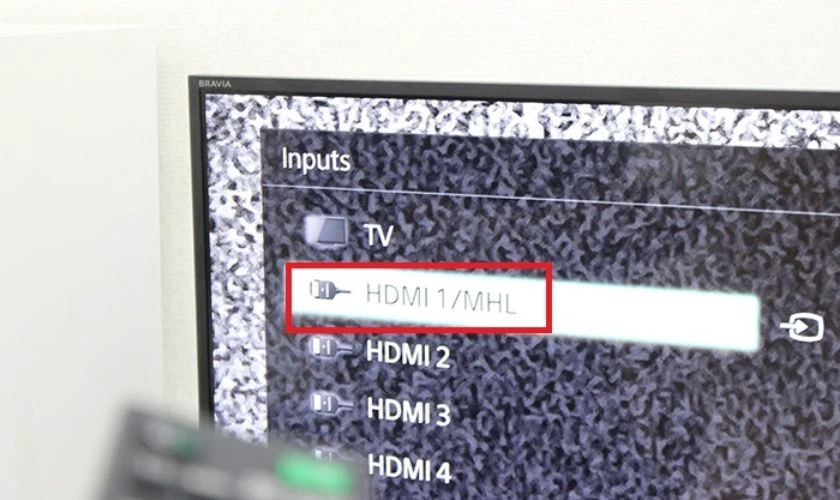 Di chuyển đến mục HDMI / MHL trên màn hình tivi