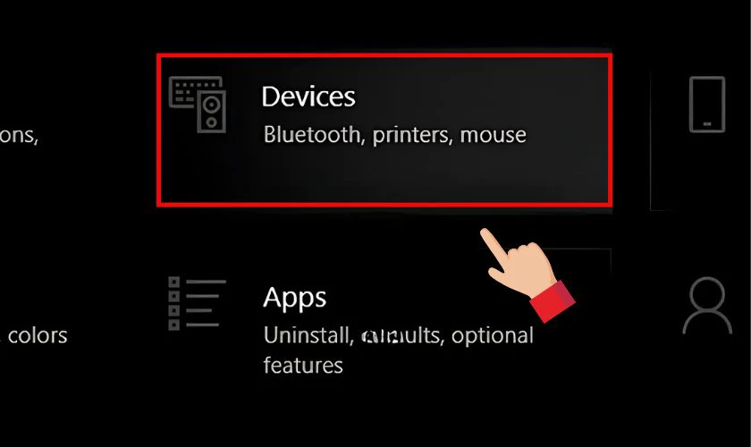 Trong phần Settings, bấm chọn vào Devices