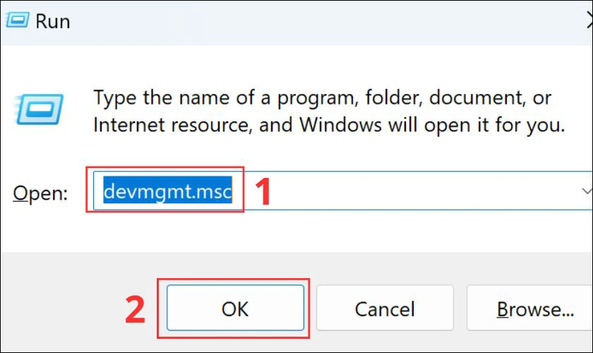 Nhấn tổ hợp phím Windows + R rồi gõ devmgmt.msc