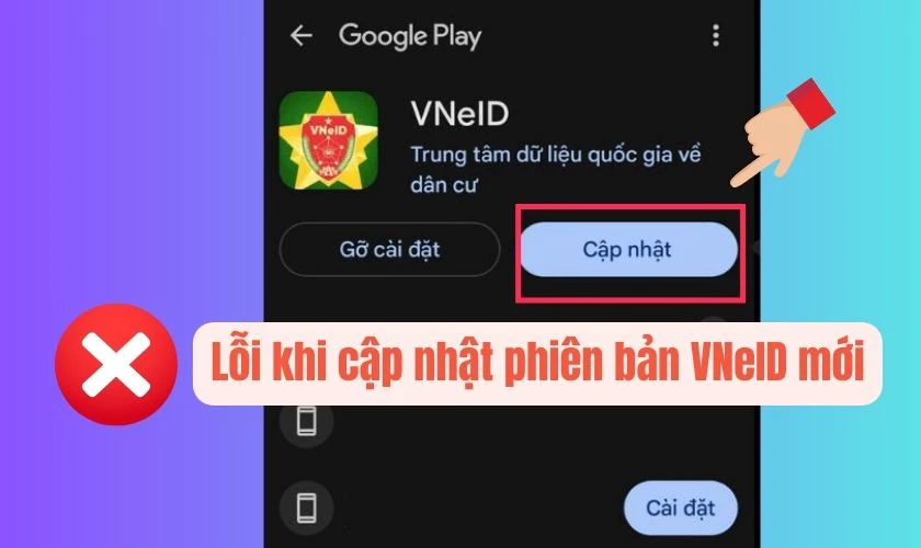 Lỗi cập nhật phiên bản VNeID mới