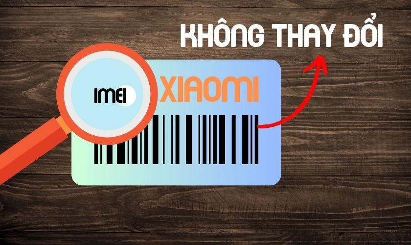 Mã số IMEI trên điện thoại Xiaomi có thay đổi được không?