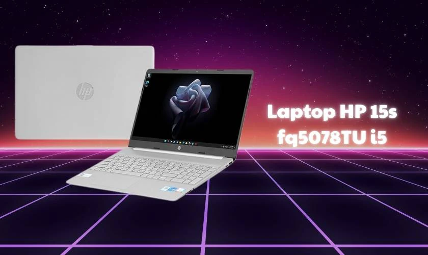 Laptop HP 15s fq5078TU i5 cho sinh viên điều dưỡng
