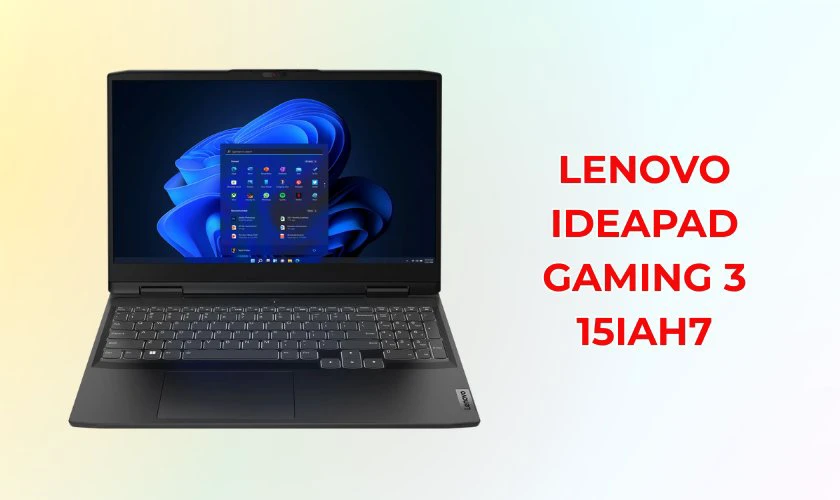 Laptop Lenovo Ideapad Gaming 3 15IAH7 - Giá 18.990.000đ