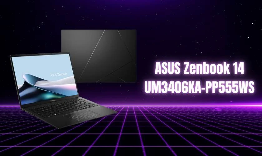 Laptop cho sinh viên kỹ thuật ô tô ASUS Zenbook 14