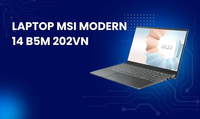 Laptop MSI Modern 14 B5M 202VN