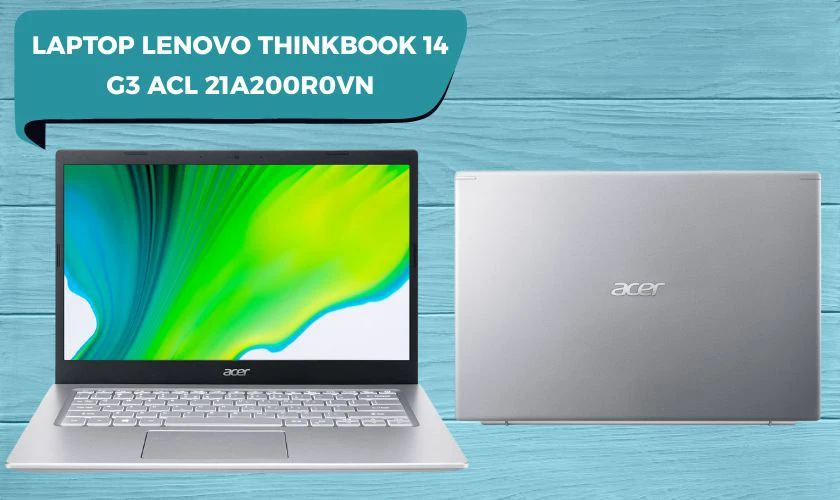 Laptop Lenovo ThinkBook 14 G3 ACL 21A200R0VN