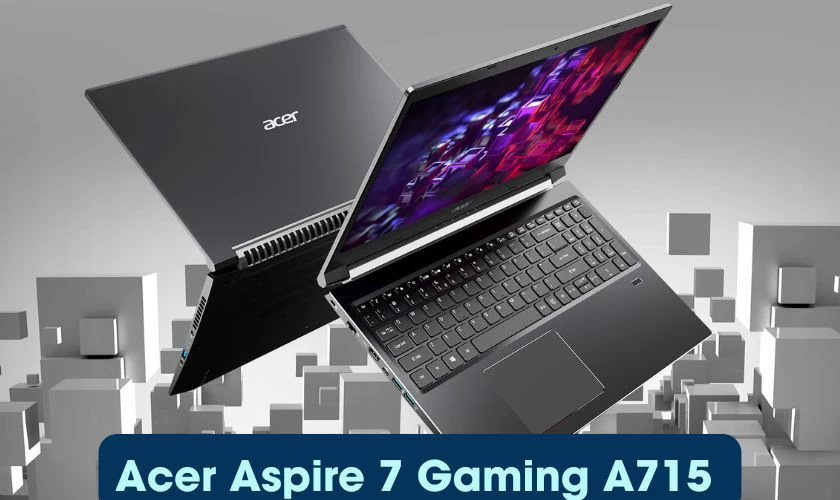 Laptop Acer Aspire 7 Gaming A715 - Giá khoảng 13.990.000đ