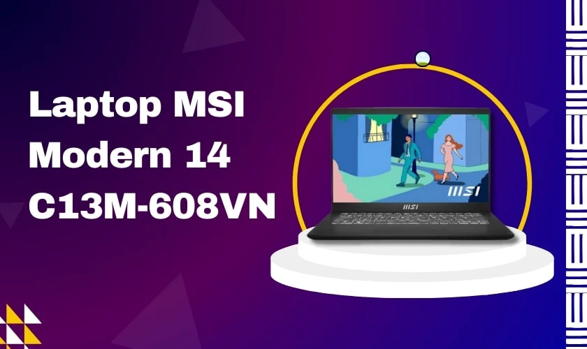 Laptop MSI Modern 14 mới