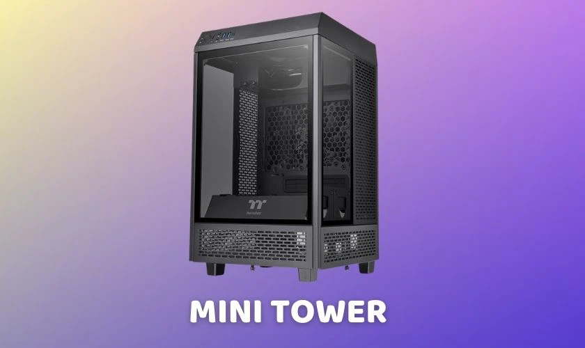 Case máy tính Mini Tower là gì?