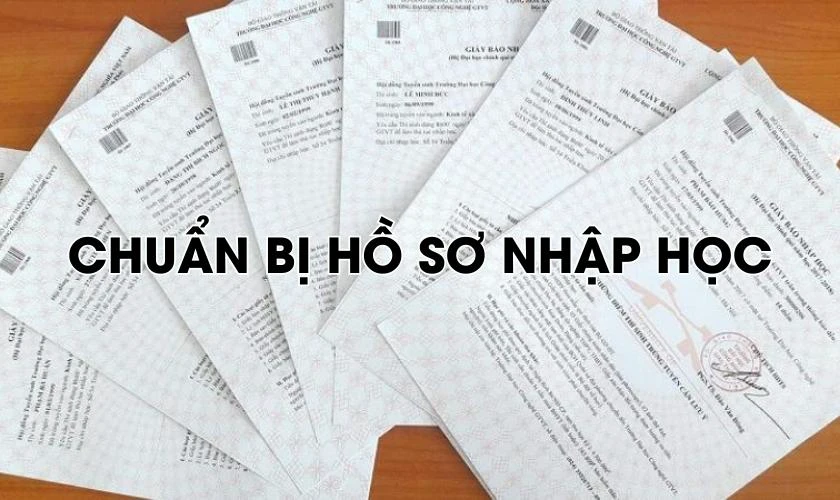 Sắp xếp sẵn sàng hồ sơ nhập học Đại học 2025