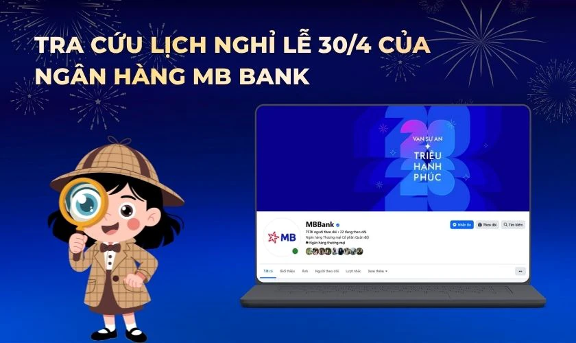 Lịch nghỉ lễ 30/4 của ngân hàng MB Bank